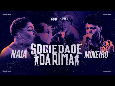 NAIA VS MINEIRO (SEMIFINAL) - SOCIEDADE DA RIMA #1 - 17/08/2023