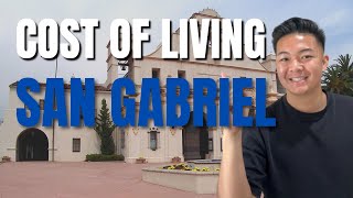 What is the Cost Of Living in San Gabriel CA [2022]