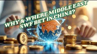 2510 REAL investing China CASE study | Inside the Gulf’s Strategic China Investment Surge#investing