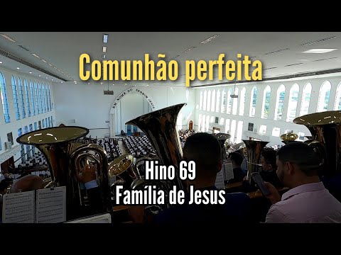 Hino 69 Família de Jesus CCB