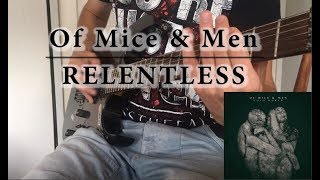 Of mice and men - Relentless (Guitar Cover)