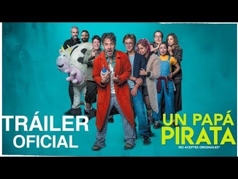 Un Papá Pirata (2019) Trailer