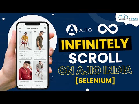 Scraping INFINITE  Scrolling on Ajio using Python and Selenium 