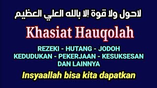 Download lagu LA HAULA WALA QUWWATA ILLA BILLAH || KHASIAT DAN KEAJAIBANNYA mp3
