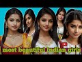 Most Beautiful Indian Girls