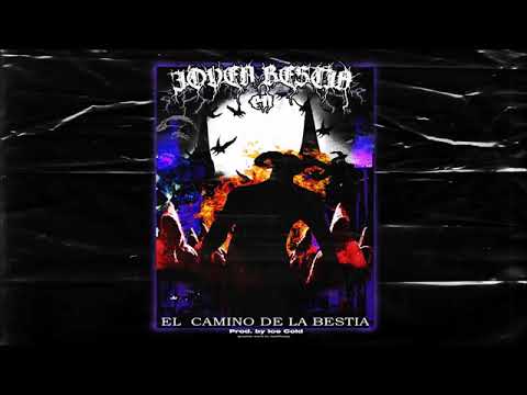 Joven Bestia - El Camino De La Bestia