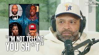 Joe Budden on the Future of Podcasting | I'm Not Telling You Sh*t