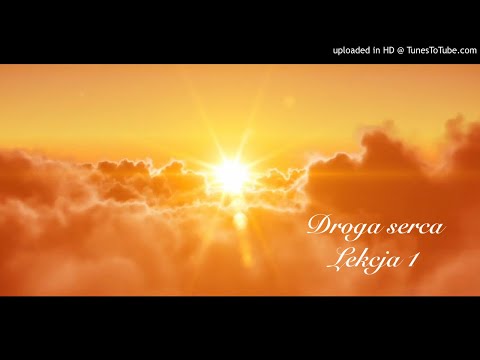 Droga serca, Lekcja 1