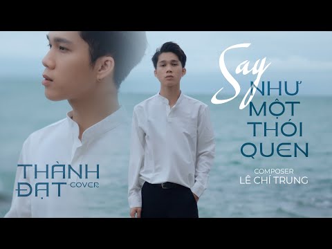 Thể hiện bởi Thành Đạt