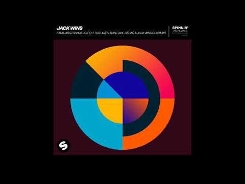Jack Wins feat. Rothwell - Familiar Strangers (Antoine Delvig & Jack Wins Extended Club Mix)
