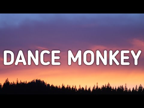 Tones And I - Dance Monkey (Lyrics)