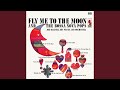Fly Me To The Moon
