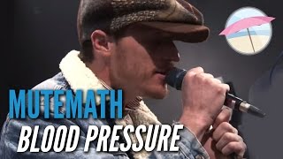 Mutemath - Blood Pressure (Live at the Edge)