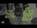 The Night Before by The Black Keys