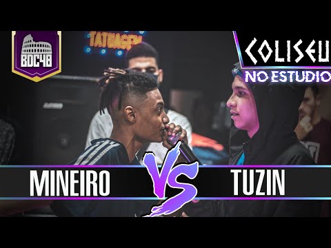 MINEIRO X TUZIN - SEMI FINAL - BATALHA DO COLISEU - EDIÇÃO 48