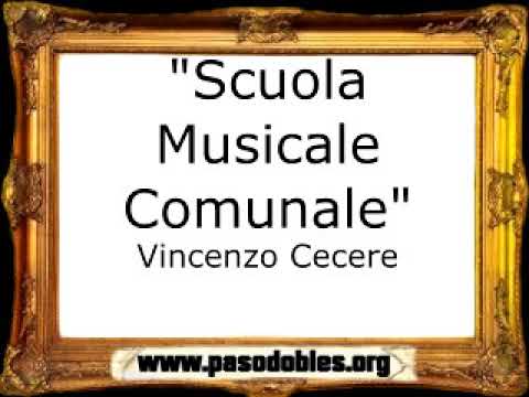 Scuola Musicale Comunale - Vincenzo Cecere [Pasacalle]