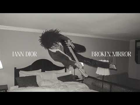 iann dior - BROKEN MIRROR