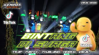 Download lagu DJ BINTANG DI SURGA || TRAP X PARTY  || REMIX BY KEMPOT DISCJOKEY VIRAL TIKTOK 2025 ‼️ #djtrapparty mp3