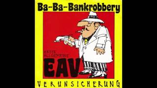 Musik-Video-Miniaturansicht zu Ba-Ba-Bankrobbery Songtext von Erste Allgemeine Verunsicherung