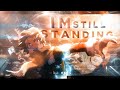 The Best MHA Edit You Ll Ever See Im Still Standing 4K