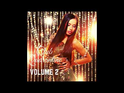Club Quarantine VOLUME2 DANCEHALL 2020