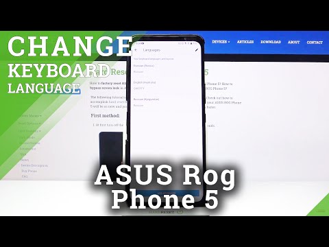 How to Switch Keyboard Language on ASUS ROG Phone 5 – Keyboard Dictionary Adjustment