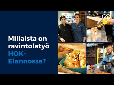 Vaihtelevia ravintola-alan tehtäviä⎪Töissä HOK-Elannolla⎪Duunitori