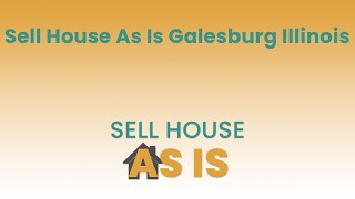 Sell House As Is Galesburg Illinois | (844) 203-8995