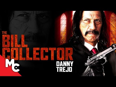 The Bill Collector | Full Movie | Crime Drama | Danny Trejo