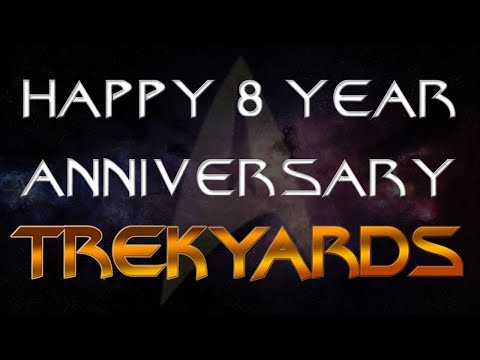 Trekyards 8 Year Anniversary LIVE Stream