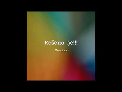 Prevod Abrahama (Ester Hicks) - Reseno je!!!