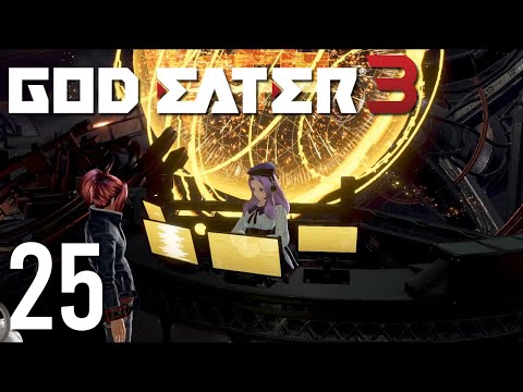 God Eater 3 Gameplay - No Commentary - Part 25