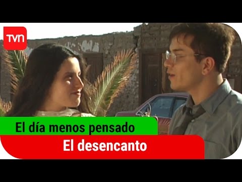 El día menos pensado | T01E05: El desencanto