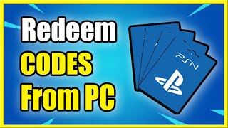 How to Redeem PlayStation Plus or a Gift Card for PS5 using a PC Online (Fast Method)