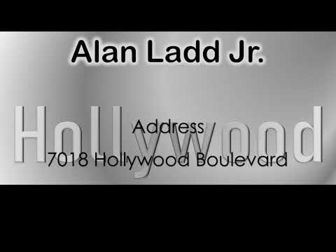 Alan Ladd Jr    How to pronounce Alan Ladd Jr  Hollywood Actor from 7018 Hollywood Boulevard?