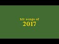 Hit Songs Of 2017 Spotify Playlist