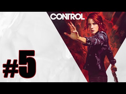 Control Gameplay Walkthrough Part 5 - PS4 No Commentary