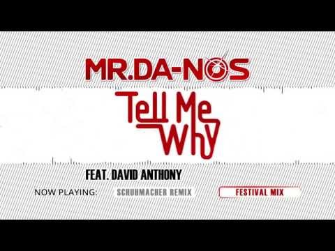 Mr.Da-Nos feat. David Anthony - Tell Me Why 2K15