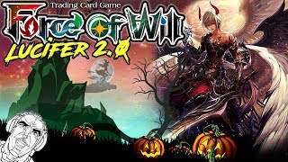 Lucifer 2.0 Spooktacular Discard Deck Profile | Valhalla Cluster | Force of Will