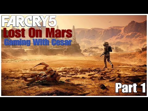 Far Cry 5 Lost On Mars Walkthrough Gameplay Part 1