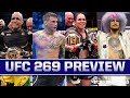 UFC 269: Charles Oliveira vs Dustin Poirier, Amanda Nunes, Sean O'Malley, & MORE | CBS Sports HQ