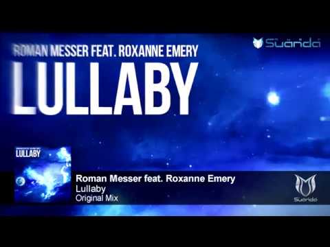 Roman Messer feat. Roxanne Emery - Lullaby (Original Mix)