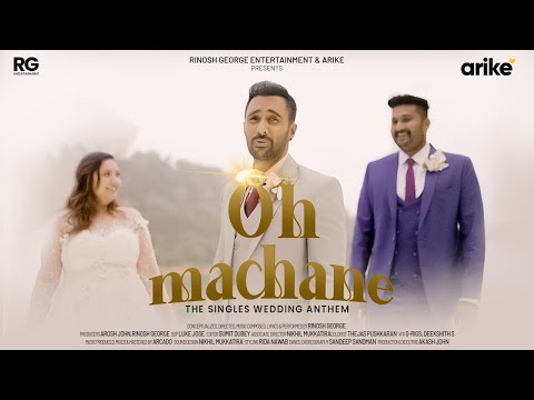 Rinosh George | Oh Machane - #SinglesWeddingAnthem  |  Malayalam Music Video | Kerala 2023