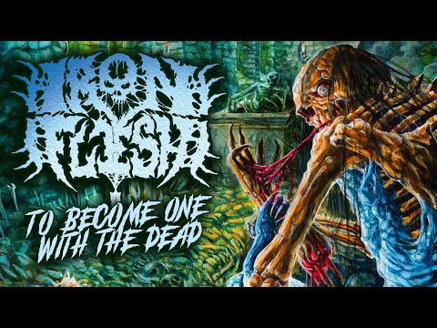 IRON FLESH  "To Become One With The Dead"  - official video