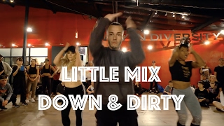 Little Mix - Down & Dirty | Hamilton Evans Choreography