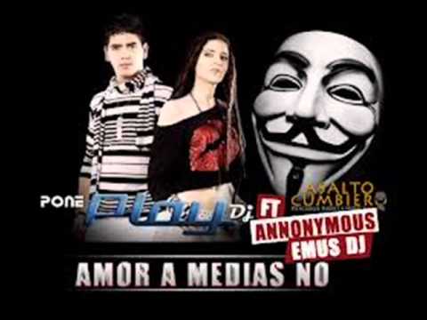 Anonymous Ft Grupo Play   Amor A Medias No (Emus Dj)