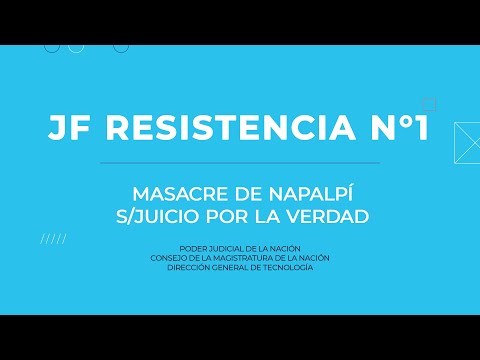 JF Resistencia N°1 - Causa Napalpí