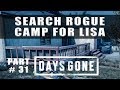 Days Gone Search Rogue Camp For Lisa how to get into the house - Part 31