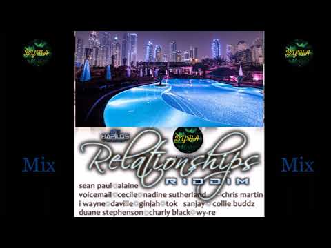 Relationship Riddim Mix Sean Paul,Alaine,
