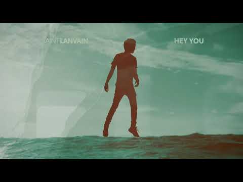 Saint Lanvain - Hey You